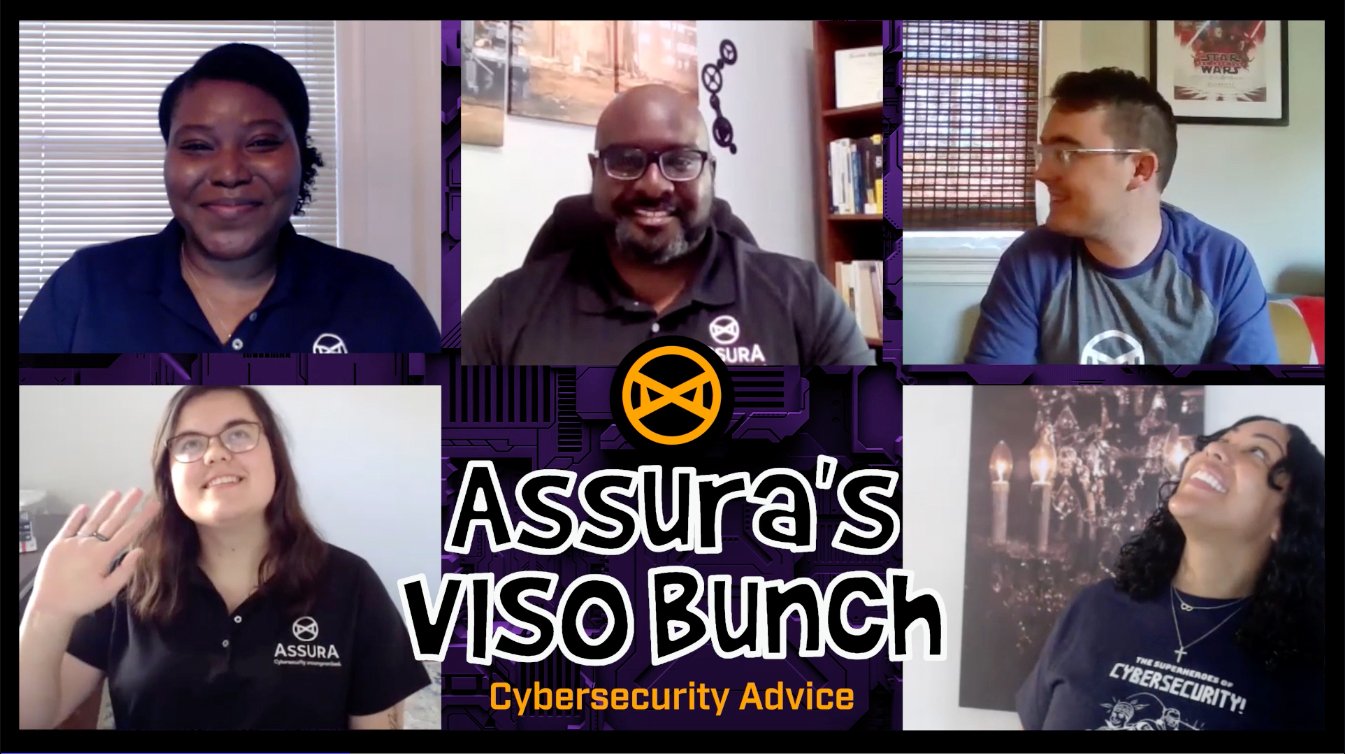 Assura's VISO Bunch: Cybersecurity Tips